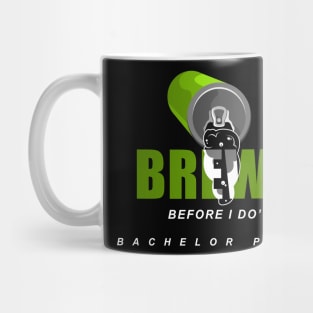 Brews before i do's Mug